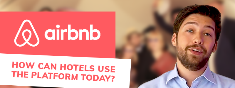AYHT #10 AirBnB – ¿Cómo pueden los hoteles utilizar también la plataforma para poder diversificar su distribución online? 